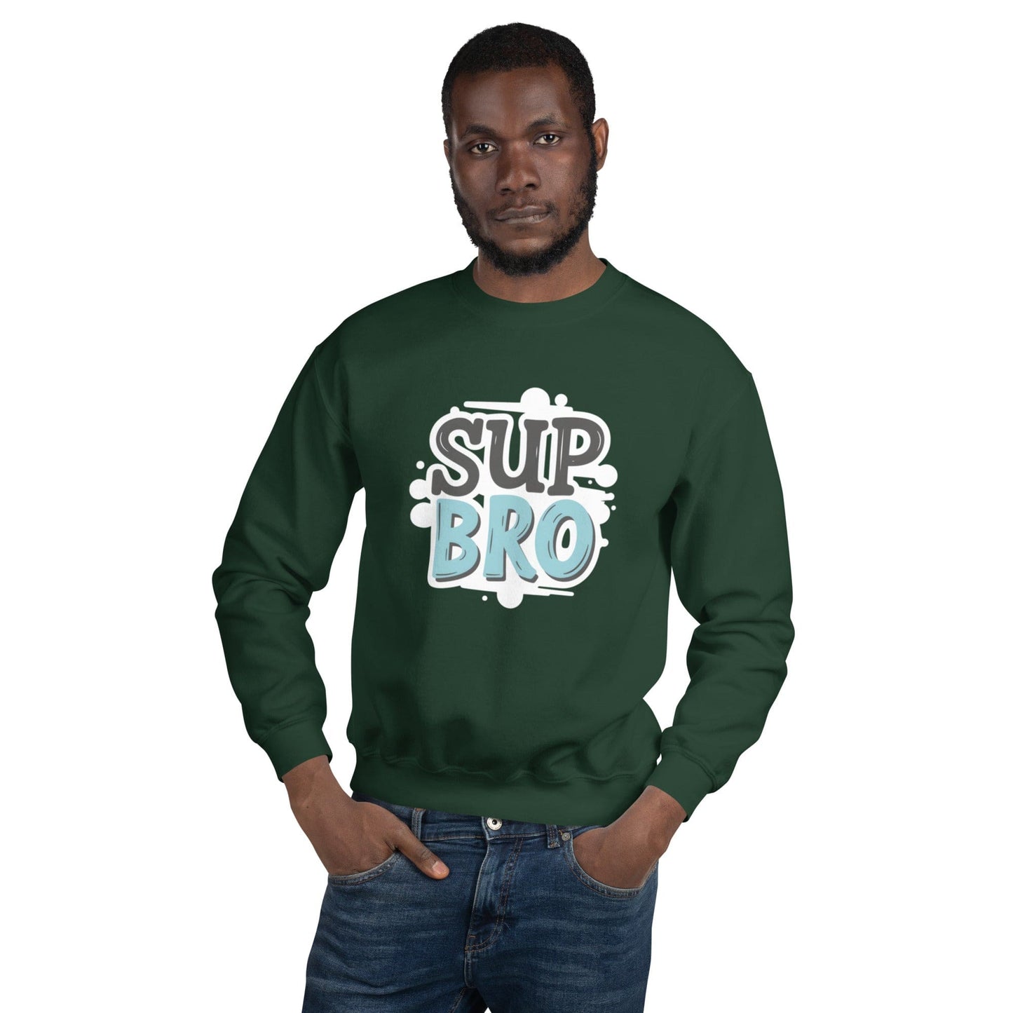 “Sup Bro” Streetwear Sweatshirt – Urban Graphic Pullover for Men | ccanvas - Men’s Sweatshirt | Ccanvas