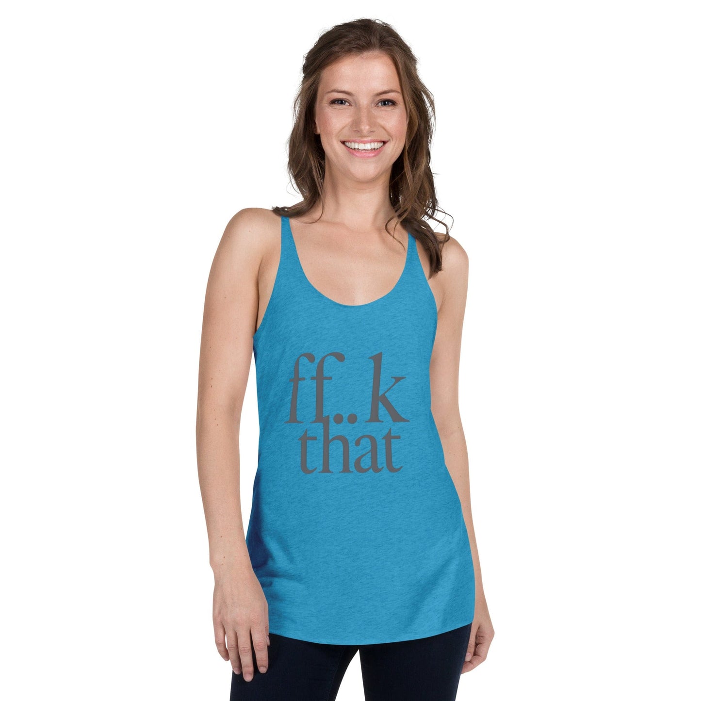 ff..k That Tank Top – Bold Minimalist Women’s Graphic Sleeveless Shirt | ccanvas - T-Shirts (Female – Tank Tops) | Ccanvas