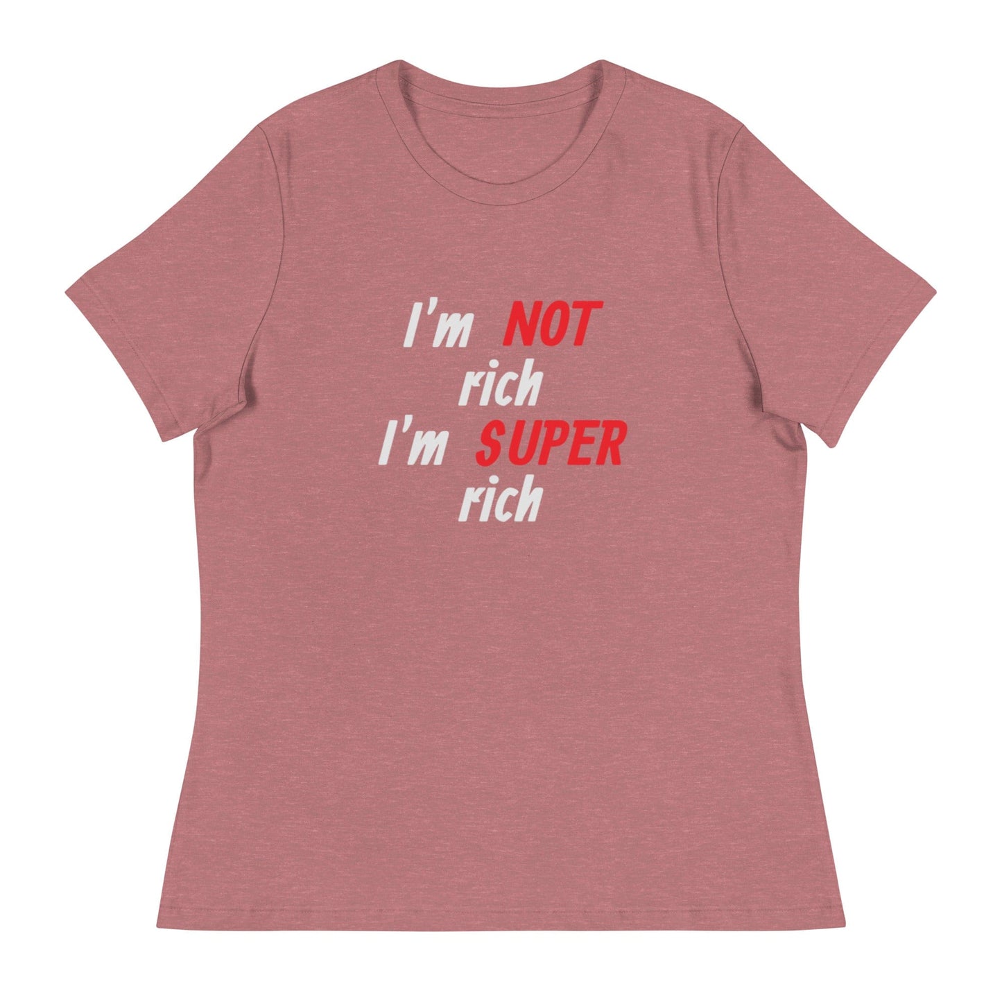 Men's Statement T-Shirt – I'm NOT Rich, I'm SUPER Rich | ccanvas - Men's T-Shirt | Ccanvas