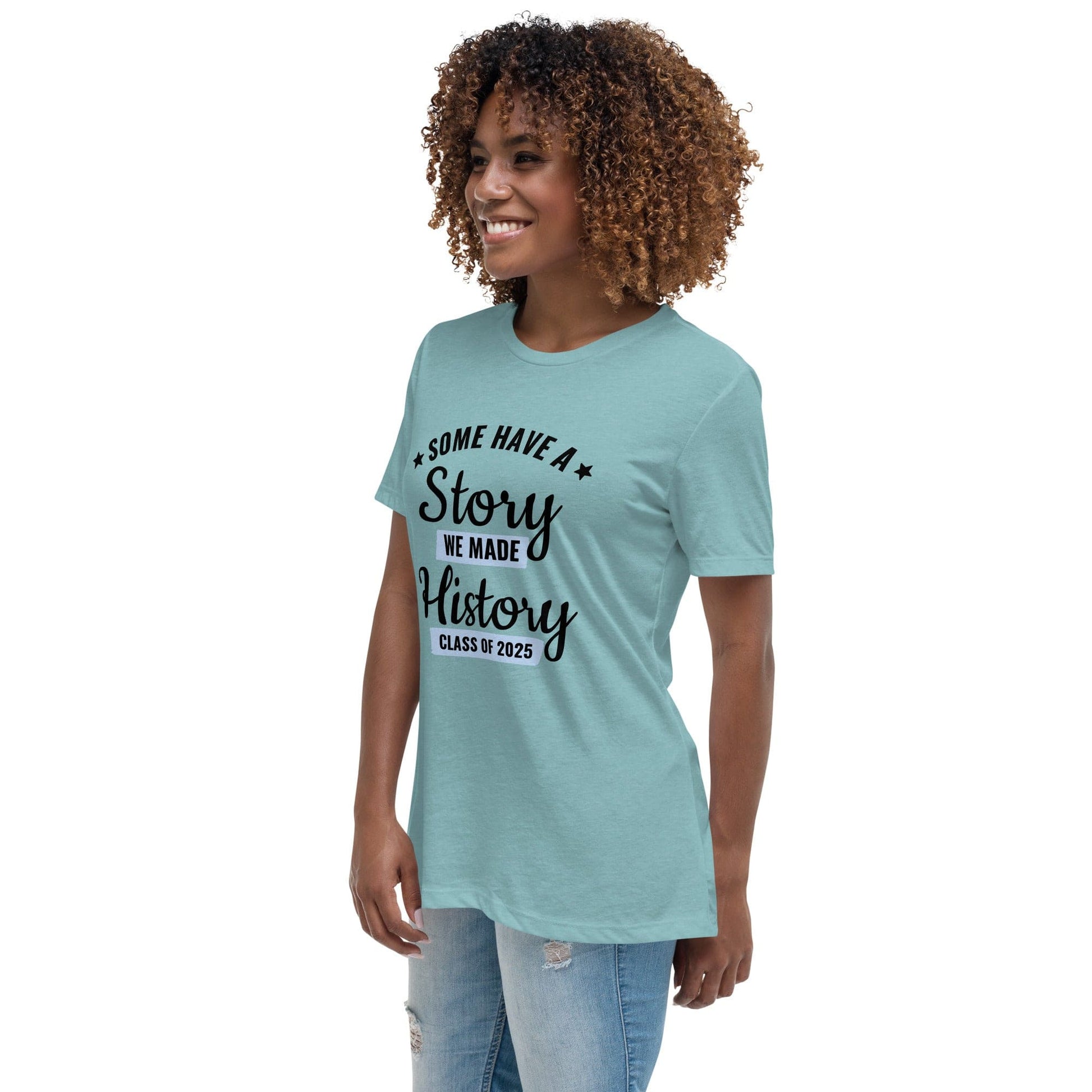 Class of 2025 Graduation T-Shirt – “We Made History” Statement | ccanvas - Graduation T-Shirt | Ccanvas