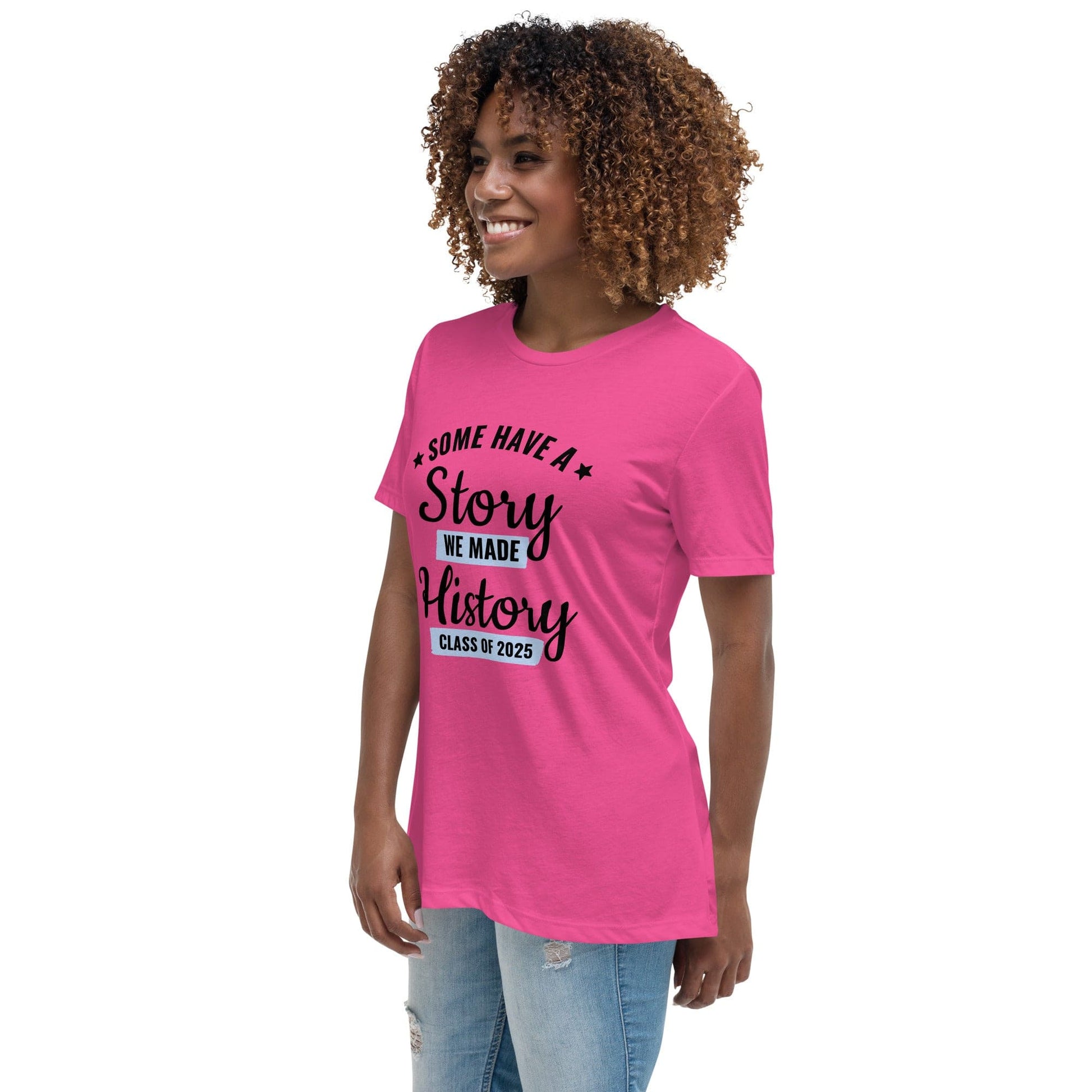 Class of 2025 Graduation T-Shirt – “We Made History” Statement | ccanvas - Graduation T-Shirt | Ccanvas
