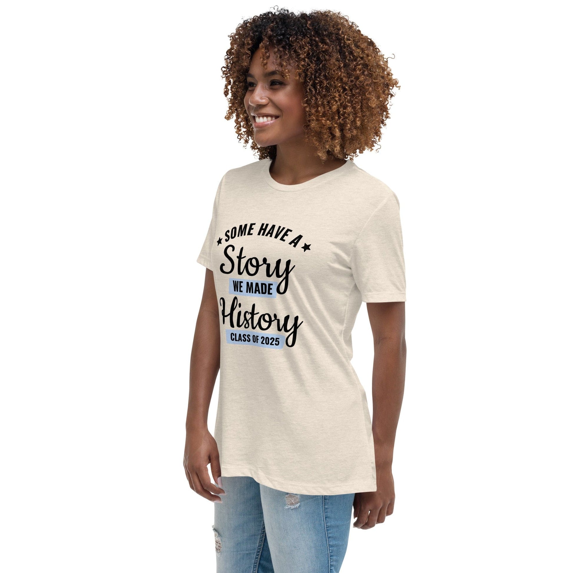 Class of 2025 Graduation T-Shirt – “We Made History” Statement | ccanvas - Graduation T-Shirt | Ccanvas