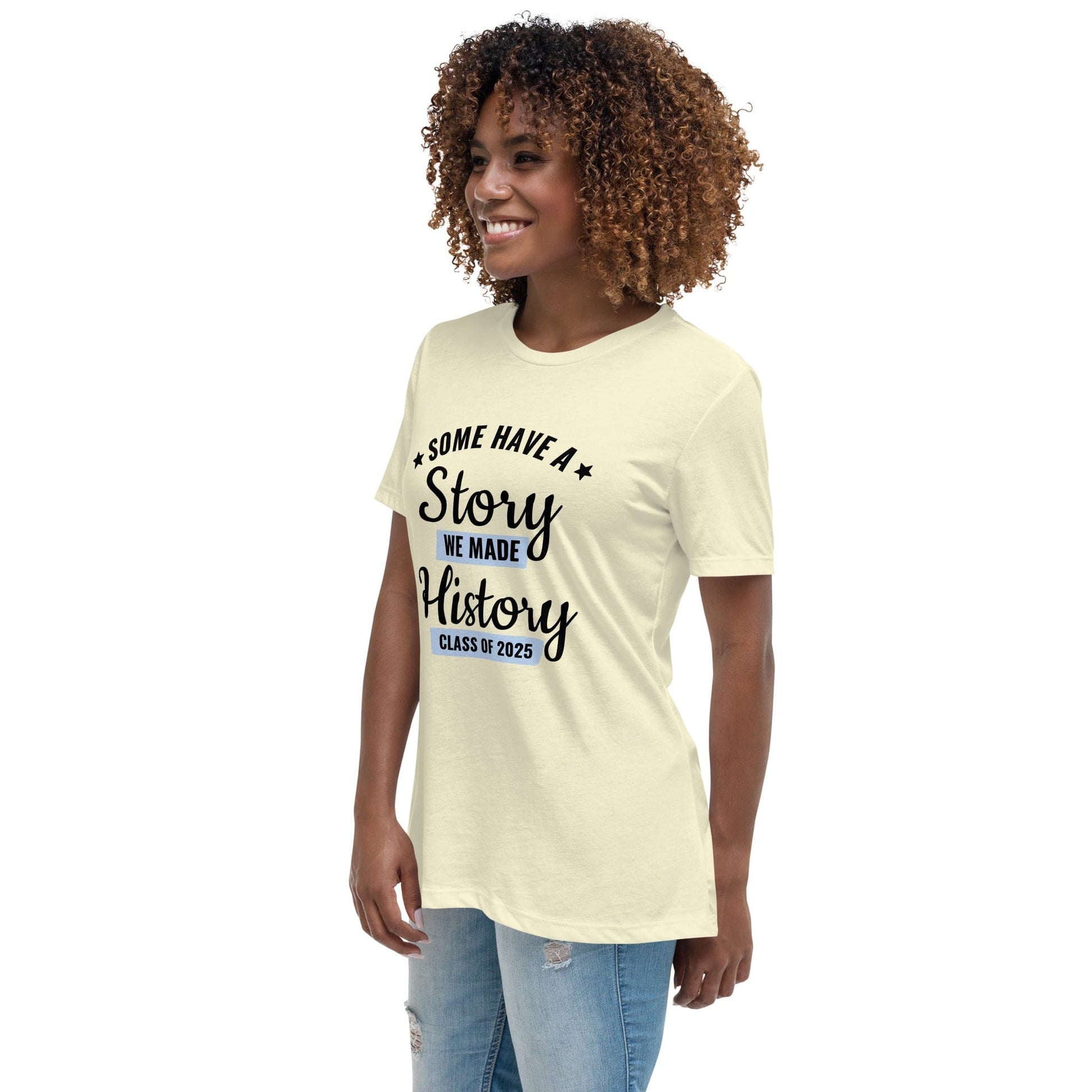 Class of 2025 Graduation T-Shirt – “We Made History” Statement | ccanvas - Graduation T-Shirt | Ccanvas