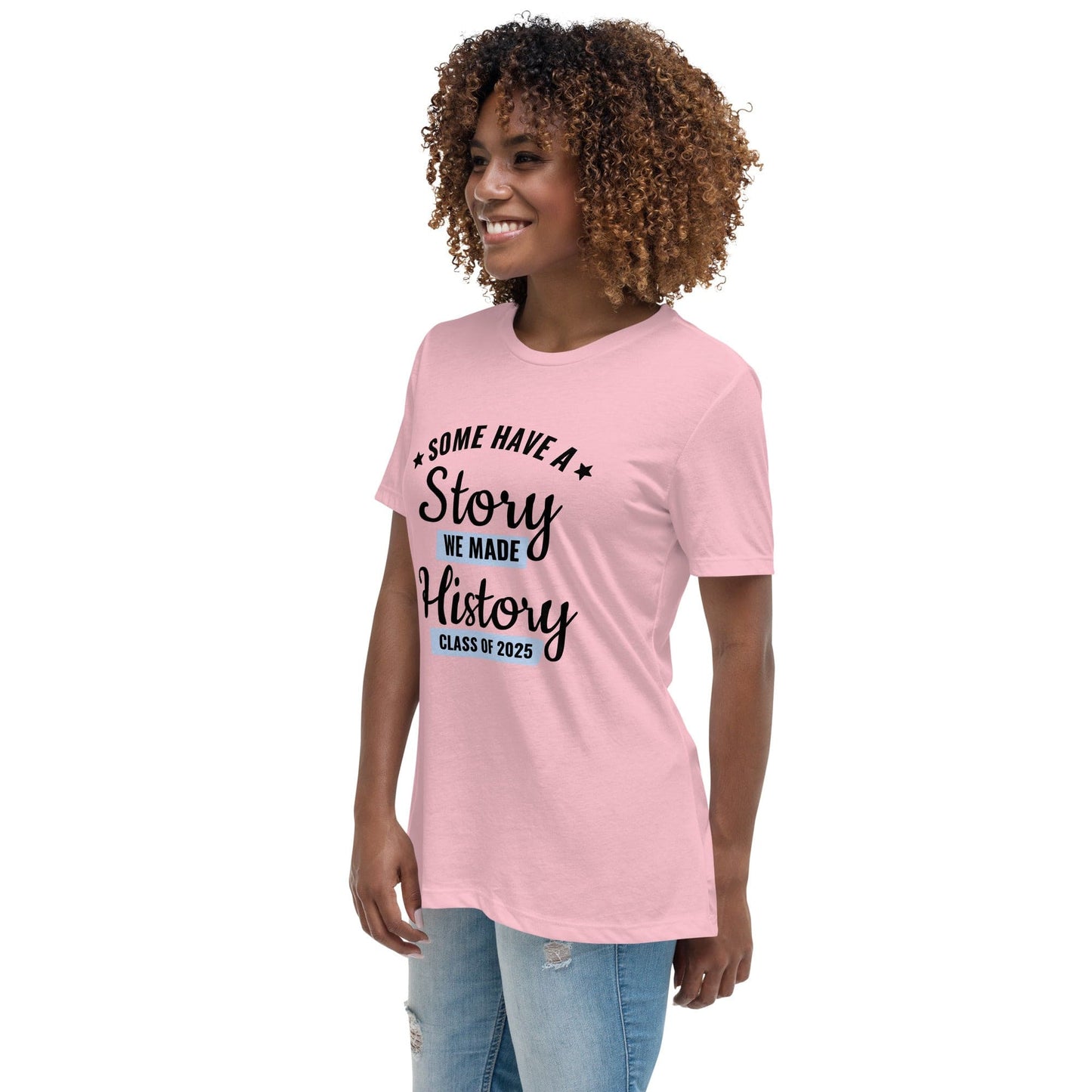 Class of 2025 Graduation T-Shirt – “We Made History” Statement | ccanvas - Graduation T-Shirt | Ccanvas