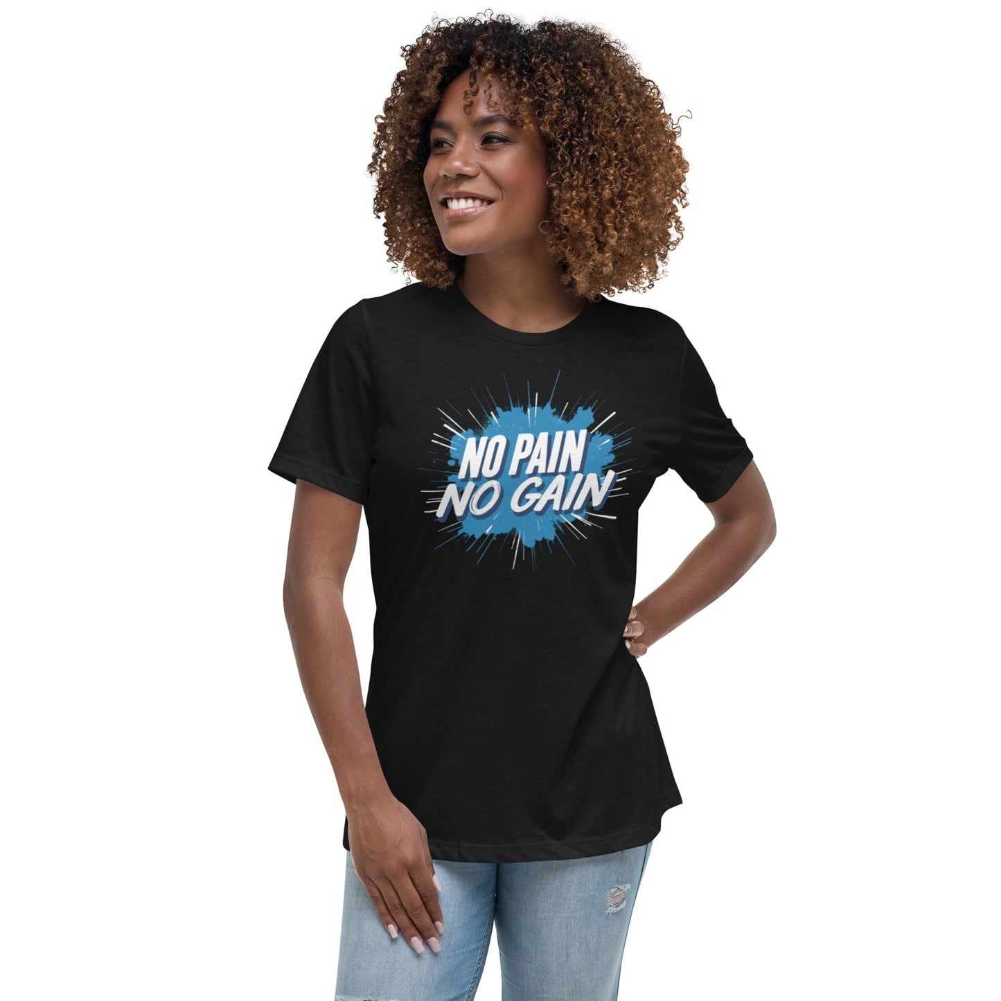 No Pain No Gain T-Shirt - Motivational Workout Gym Tee | ccanvas - Women’s T-Shirt | Ccanvas