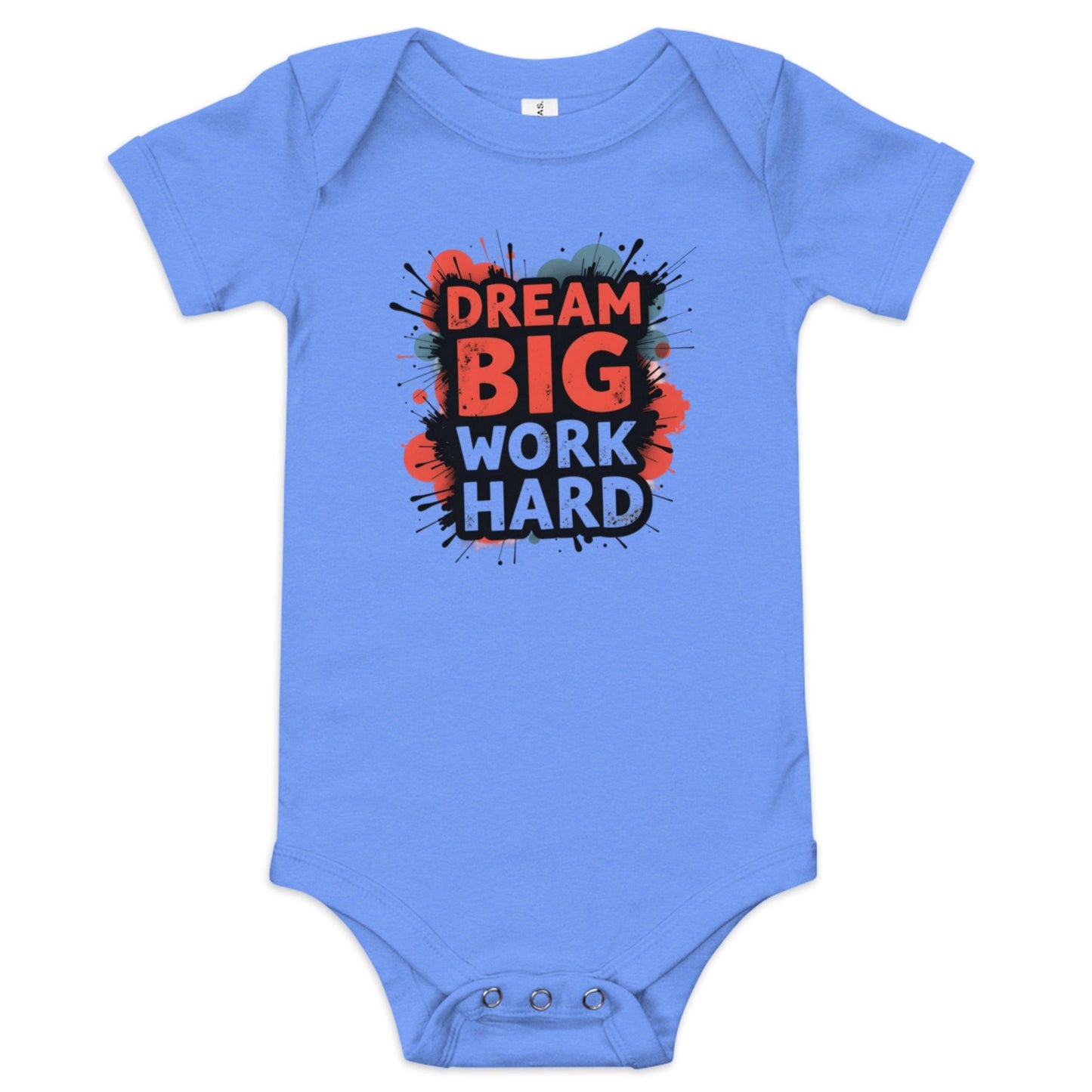 Dream Big Work Hard Baby Onesie – Motivational Baby Bodysuit | ccanvas - Baby Onesies | Ccanvas