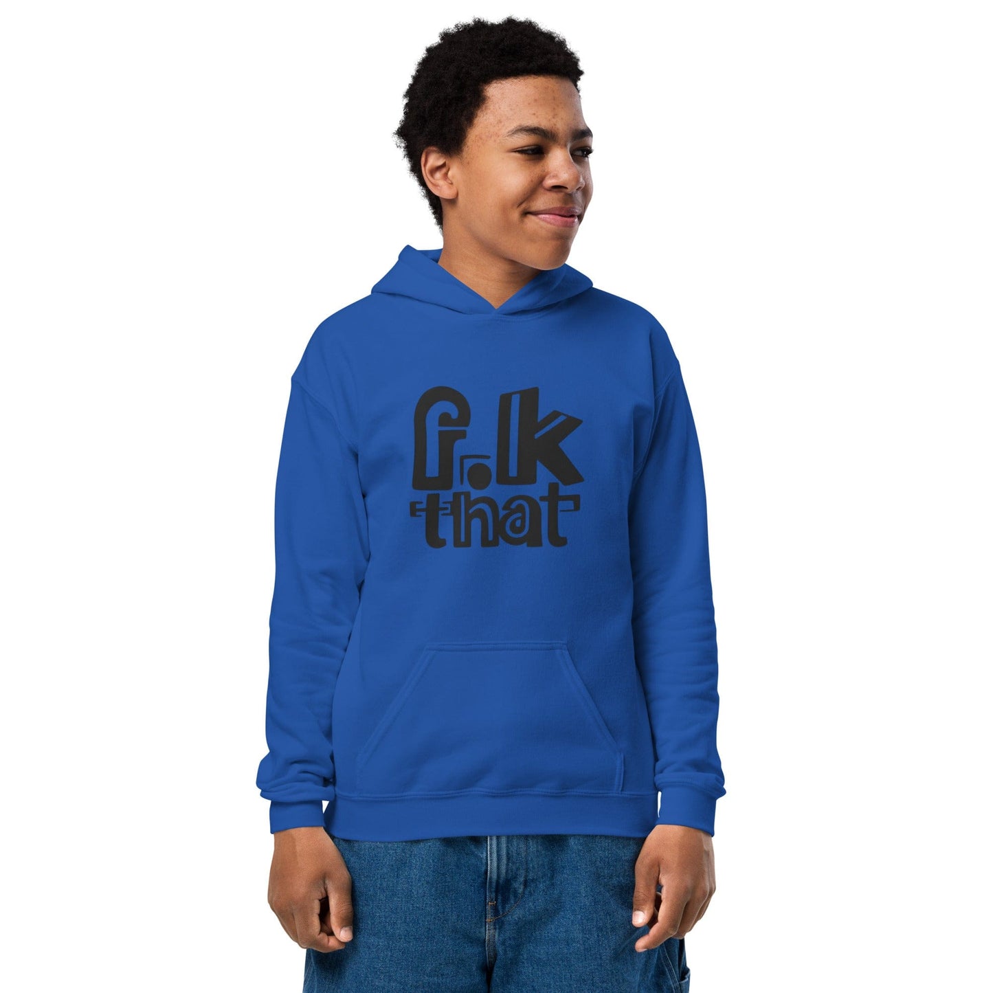 Teen in blue hoodie with bold black “F.K That” censored slogan design in playful typeface ccanvas