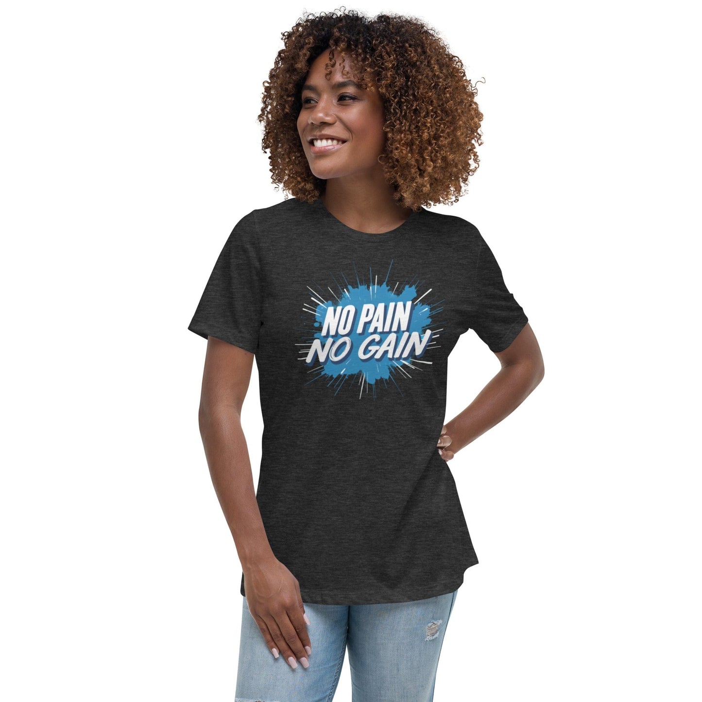 No Pain No Gain T-Shirt - Motivational Workout Gym Tee | ccanvas - Women’s T-Shirt | Ccanvas
