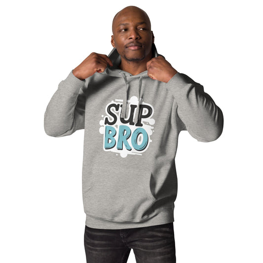 Man wearing grey hoodie with bold “SUP BRO” comic-style text in teal and white by ccanvas
