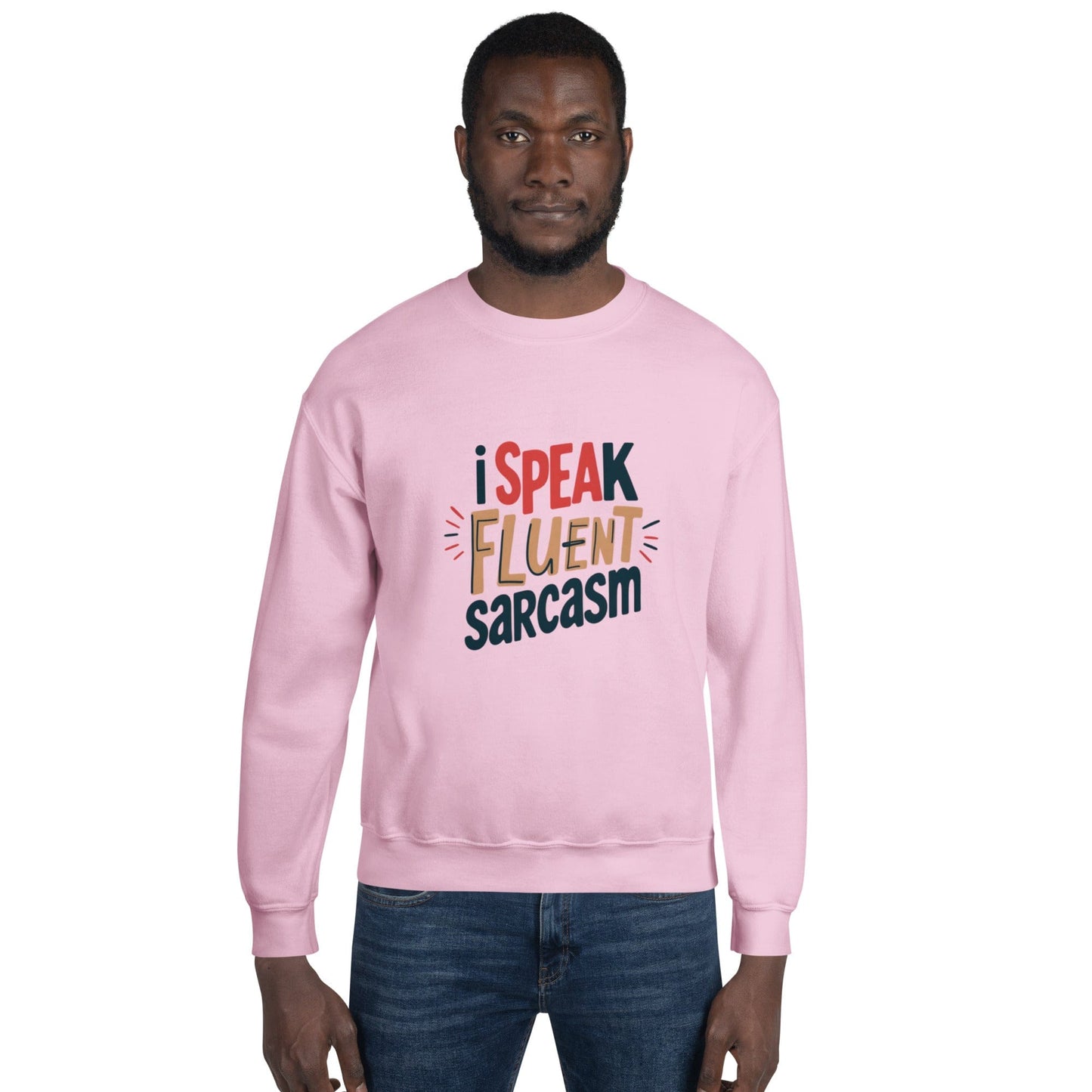 I Speak Fluent Sarcasm Sweatshirt - Funny Graphic Crewneck | ccanvas - Sweatshirt | Ccanvas