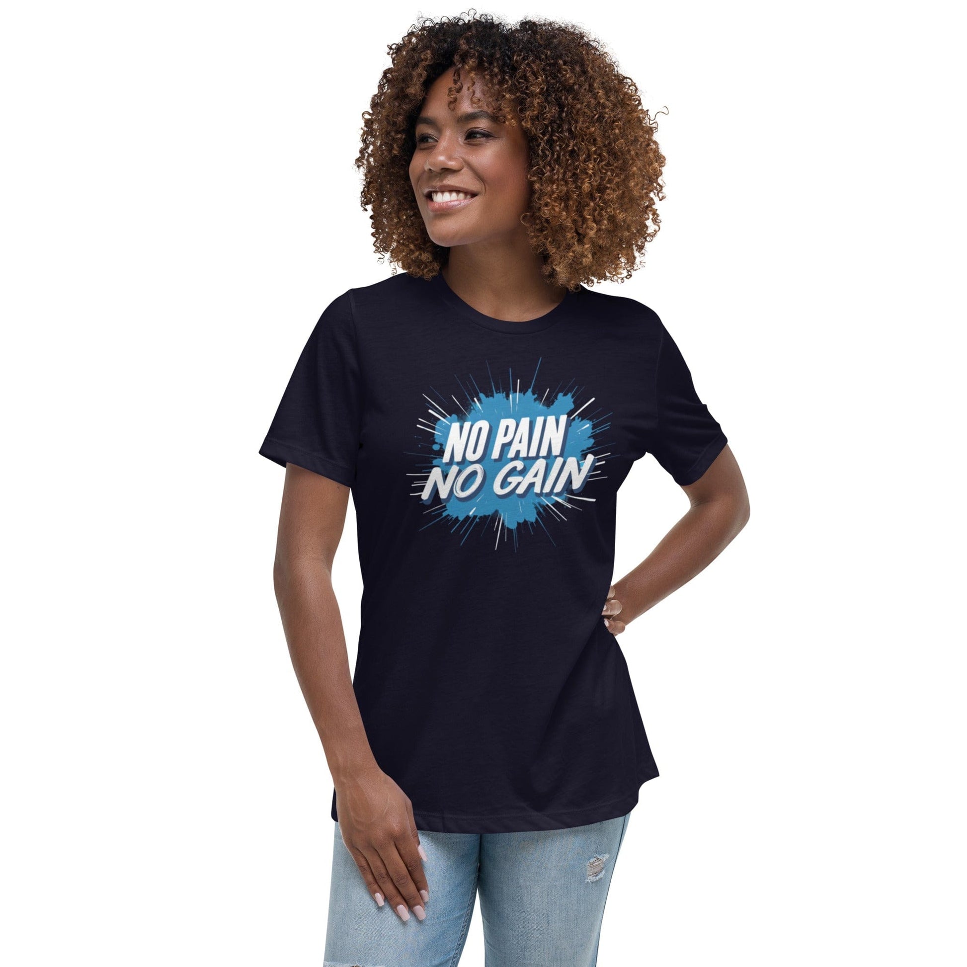 No Pain No Gain T-Shirt - Motivational Workout Gym Tee | ccanvas - Women’s T-Shirt | Ccanvas