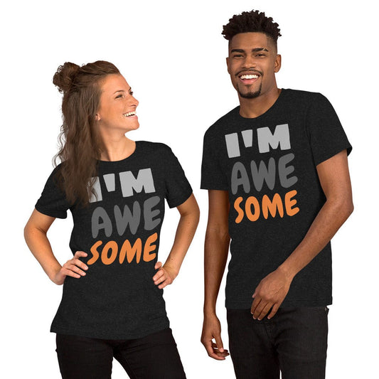 I’m Awesome” Funny Statement T-Shirt – Bold Graphic Tee | ccanvas - Unisex T-Shirt | Ccanvas