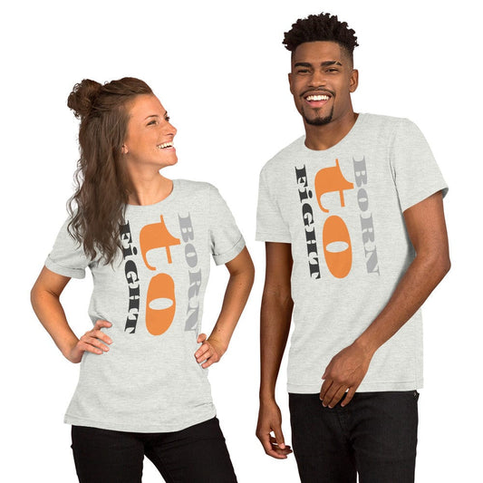 Born to Fight T-Shirt – Bold Motivational Shirt for Men & Women | Grit, Gym, MMA & Streetwear Tee - ccanvas - Unisex T-Shirt with Graphic Print | Ccanvas